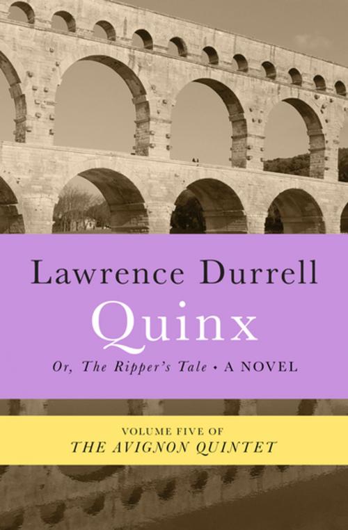 Cover of the book Quinx by Lawrence Durrell, Open Road Media
