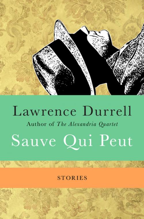 Cover of the book Sauve Qui Peut by Lawrence Durrell, Open Road Media
