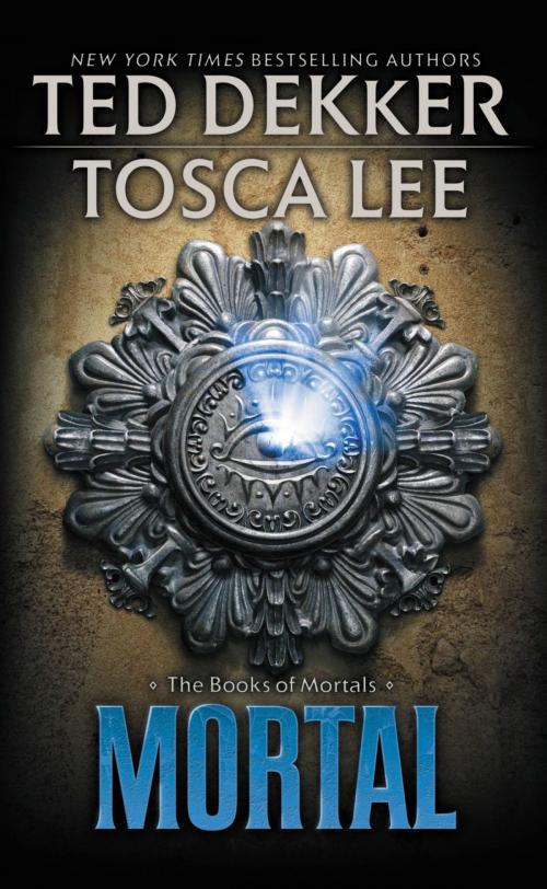 Cover of the book Mortal by Ted Dekker, Tosca Lee, FaithWords