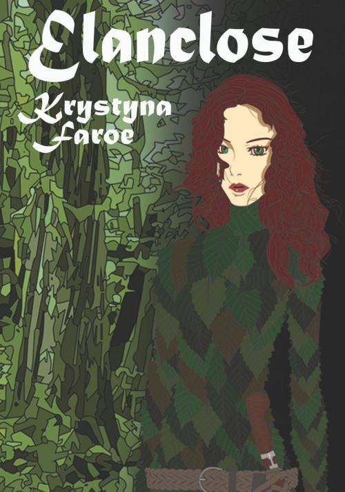 Cover of the book Elanclose by Krystyna Faroe, eBookIt.com
