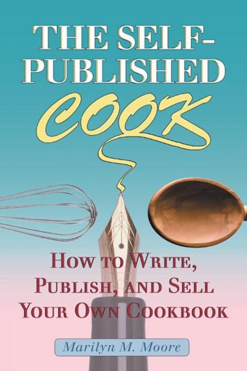 Cover of the book The Self-Published Cook by Marilyn M. Moore, Abbott Press