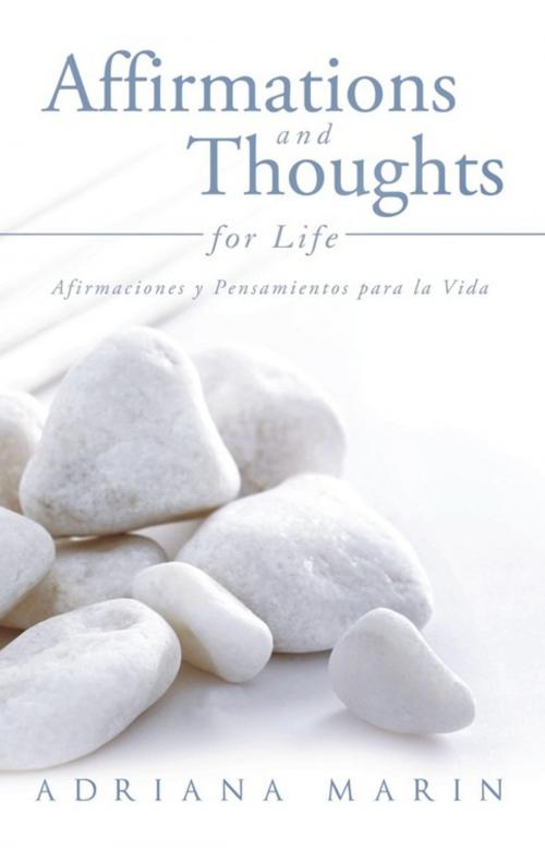 Cover of the book Affirmations and Thoughts for Life by Adriana Marin, Abbott Press