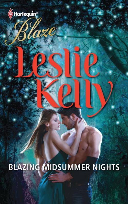 Cover of the book Blazing Midsummer Nights by Leslie Kelly, Harlequin