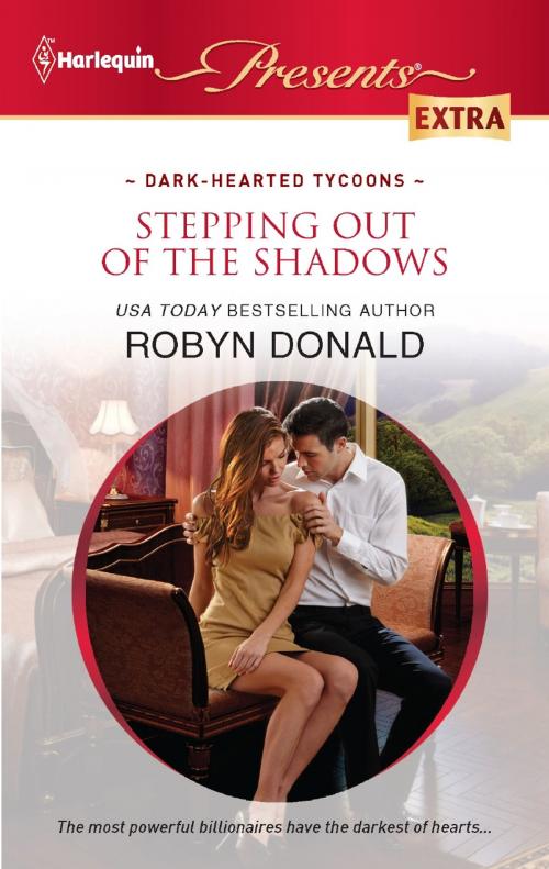 Cover of the book Stepping out of the Shadows by Robyn Donald, Harlequin