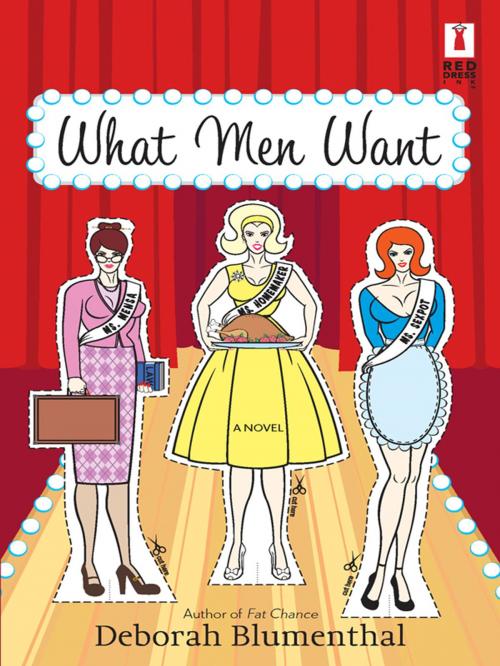 Cover of the book What Men Want by Deborah Blumenthal, Red Dress Ink