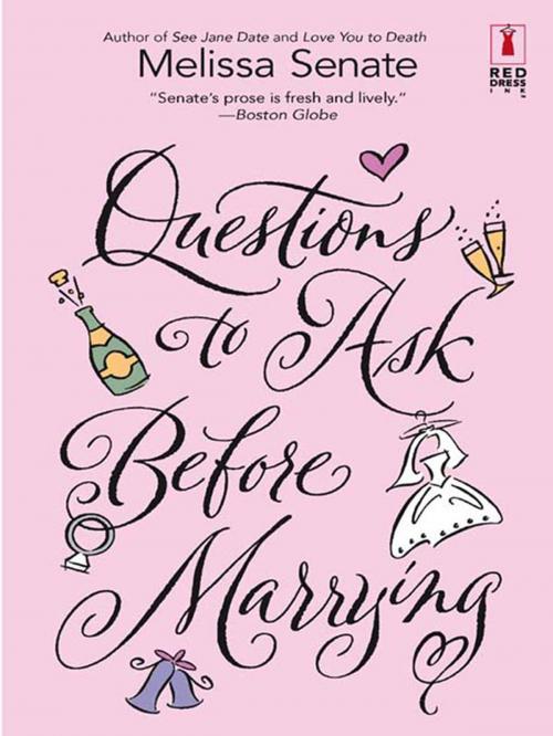 Cover of the book Questions to Ask Before Marrying by Melissa Senate, Red Dress Ink