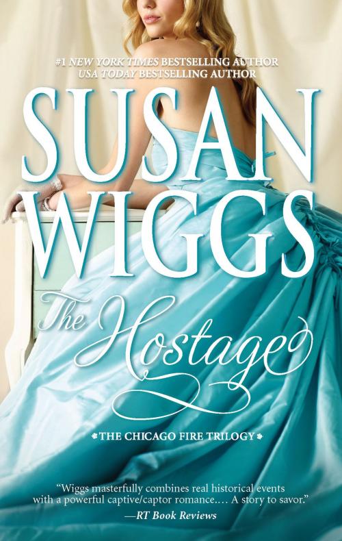 Cover of the book The Hostage by Susan Wiggs, MIRA Books