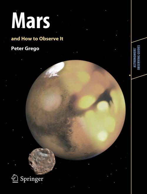 Cover of the book Mars and How to Observe It by Peter Grego, Springer New York