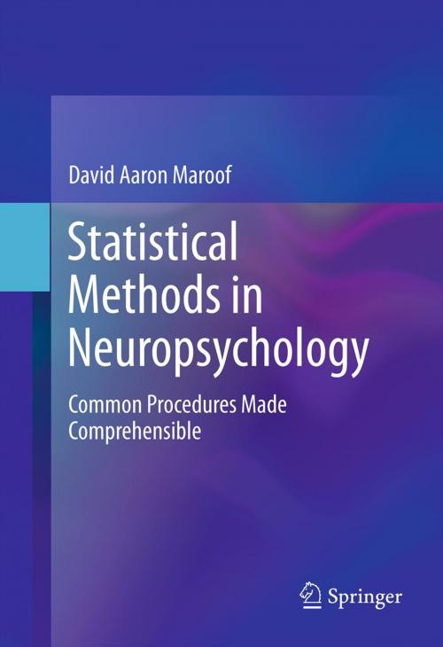 Cover of the book Statistical Methods in Neuropsychology by David Aaron Maroof, Springer US