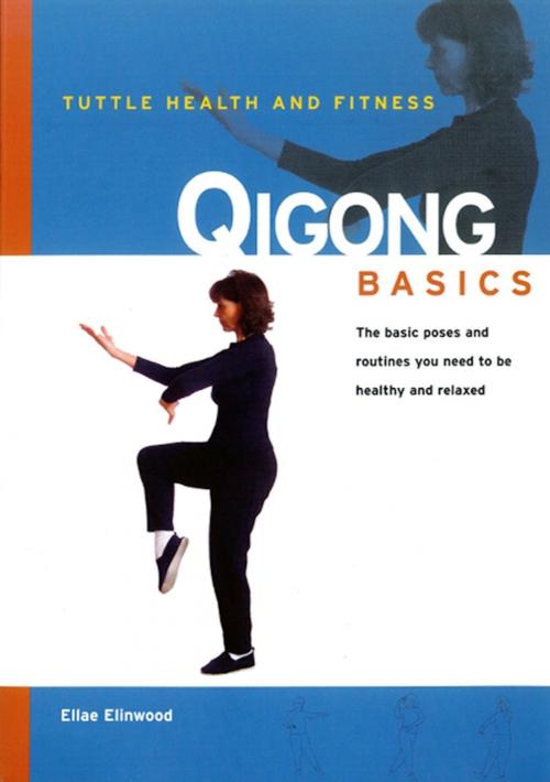 Cover of the book Qigong Basics by Ellae Elinwood, Tuttle Publishing
