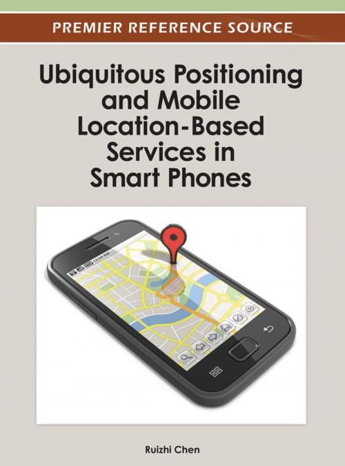 Cover of the book Ubiquitous Positioning and Mobile Location-Based Services in Smart Phones by , IGI Global