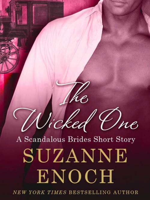 Cover of the book The Wicked One by Suzanne Enoch, St. Martin's Press