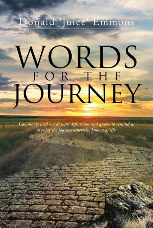 Cover of the book Words for the Journey by Donald 'Juice' Emmons, Trafford Publishing