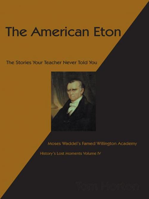 Cover of the book The American Eton by Tom Horton, Trafford Publishing