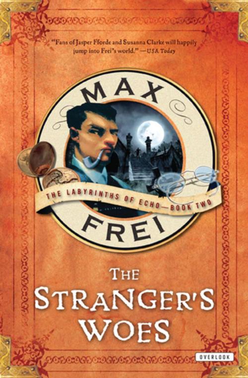 Cover of the book The Stranger's Woes by Max Frei, ABRAMS (Ignition)