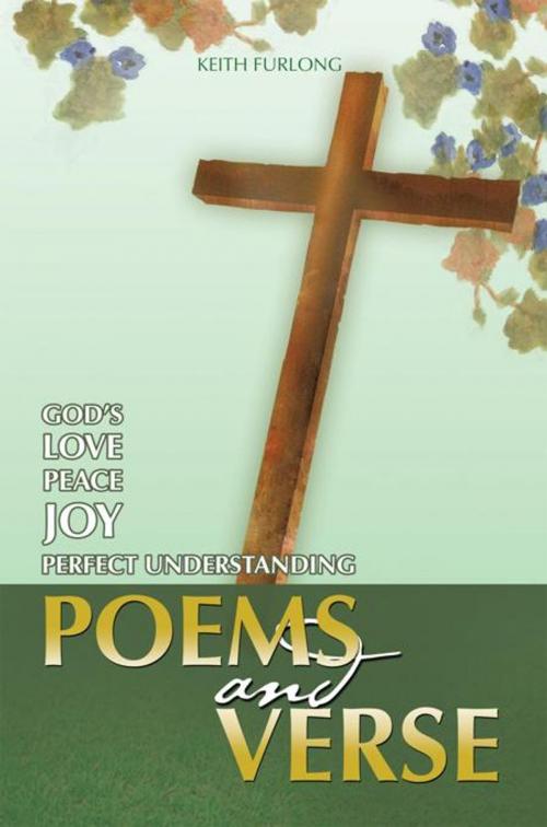 Cover of the book Poems and Verse by Keith Furlong, AuthorHouse UK