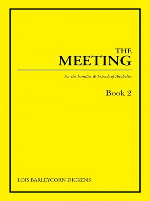 Cover of the book The Meeting Book 2 by Lois Barleycorn Dickens, AuthorHouse UK