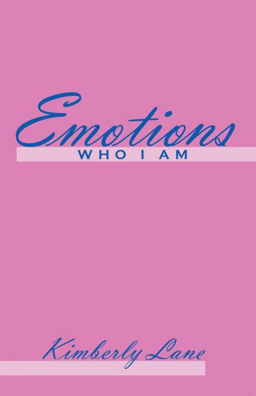 Cover of the book Emotions by Kimberly Lane, Xlibris US