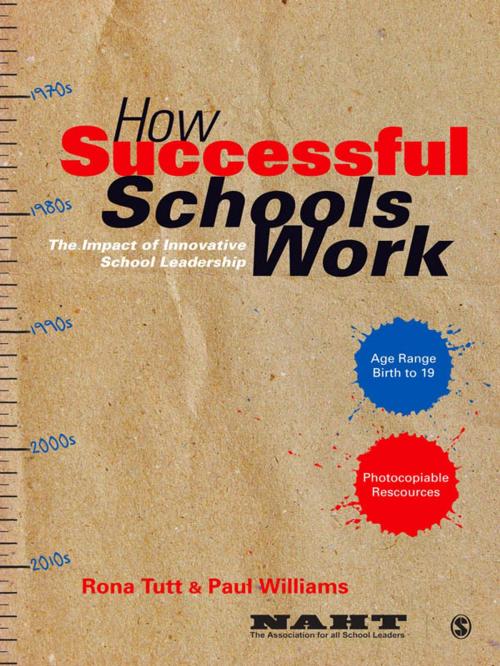 Cover of the book How Successful Schools Work by Paul Williams, Rona Tutt, SAGE Publications