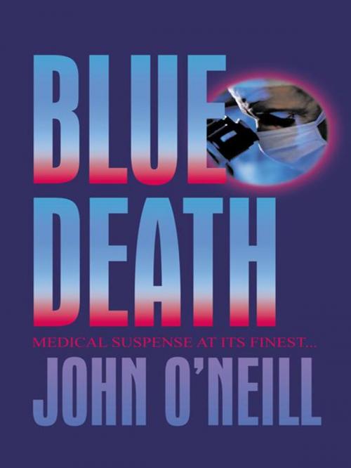 Cover of the book Blue Death by John O’Neill, iUniverse