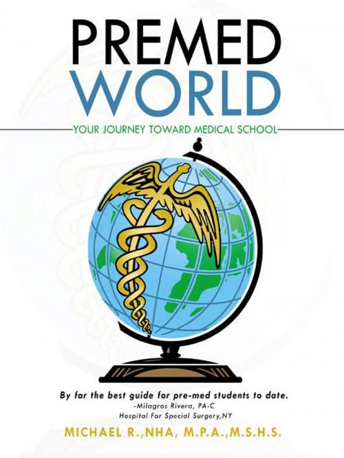 Cover of the book Premed World by Michael Rivera-Garcia, iUniverse