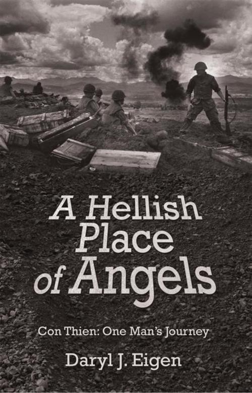 Cover of the book A Hellish Place of Angels by Daryl J. Eigen, iUniverse