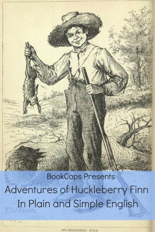 Cover of the book Adventures of Huckleberry Finn In Plain and Simple English (Annotated) by BookCaps, BookCaps