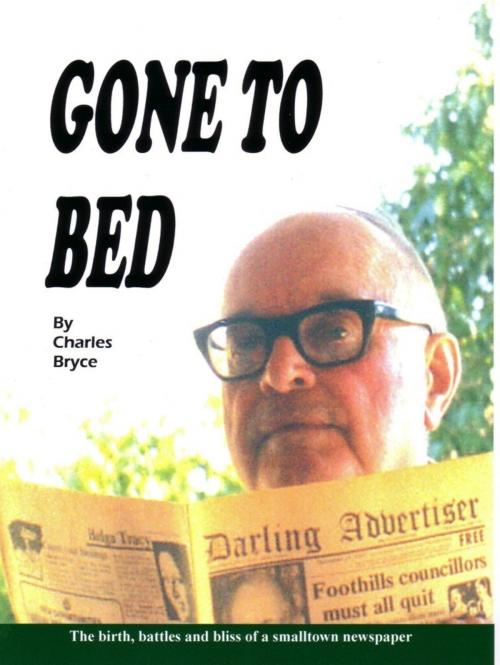Cover of the book Gone To Bed by Charles Bryce, Darling Newspaper Press