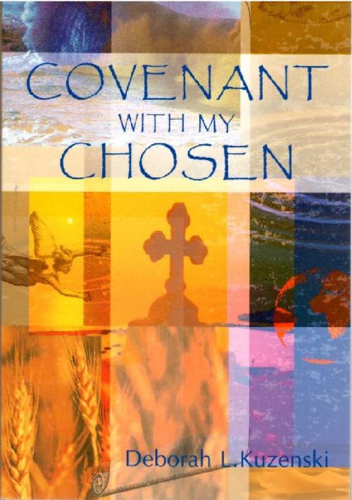 Cover of the book Covenant With My Chosen by Deborah Collins, Deborah Collins