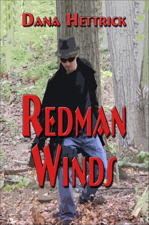 Cover of the book Redman Winds by Dana Hettrick, Dana Hettrick
