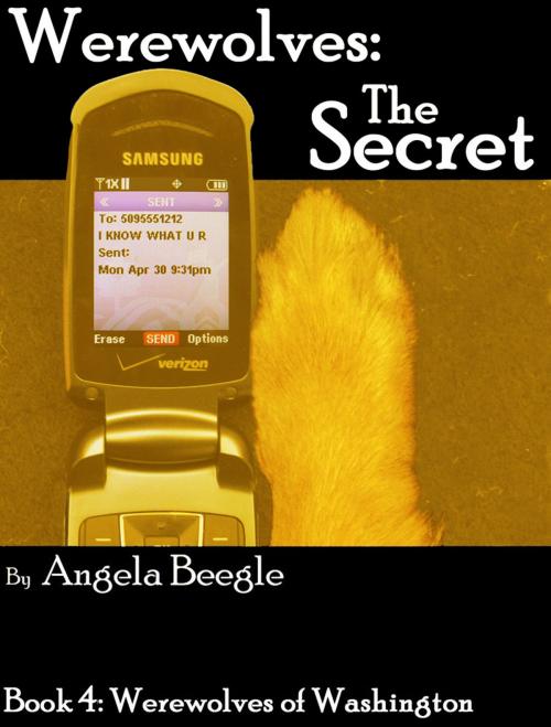 Cover of the book Werewolves: The Secret by Angela Beegle, Angela Beegle