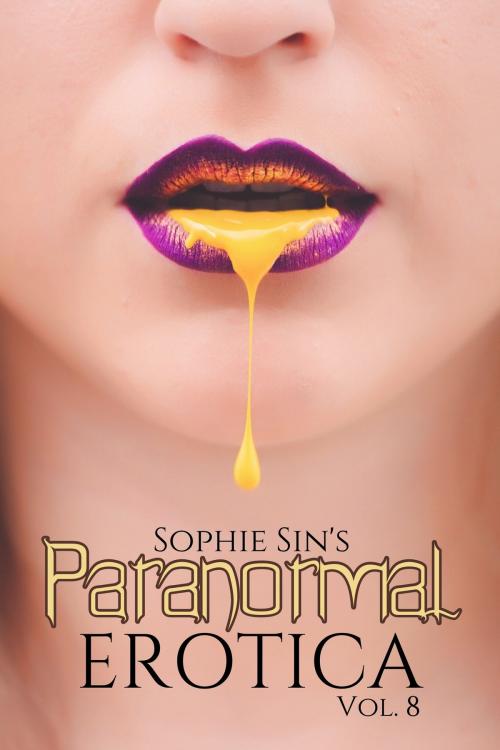 Cover of the book Paranormal Erotica Vol. 8 by Sophie Sin, Lunatic Ink Publishing