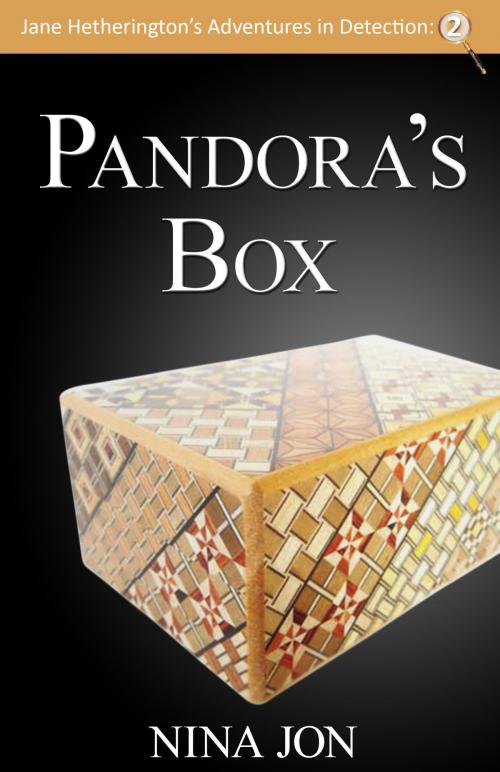 Cover of the book Pandora's Box (Jane Hetherington’s Adventures in Detection: 2) by Nina Jon, Nina Jon