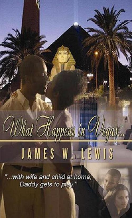 Cover of the book What Happens in Vegas by James Lewis, James Lewis
