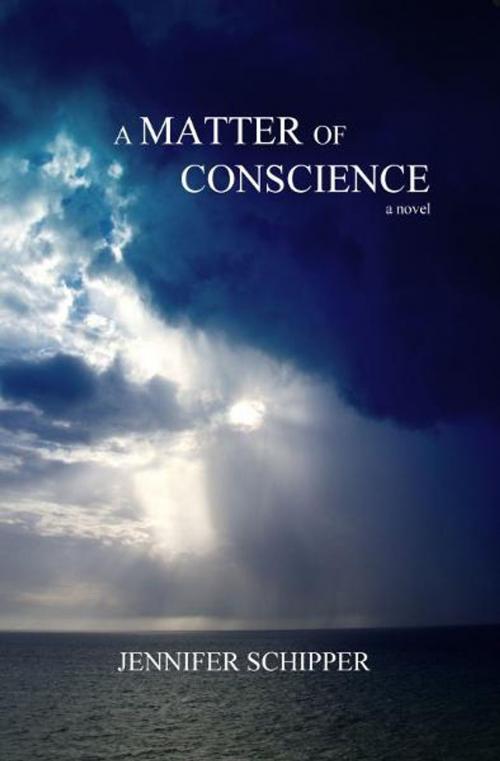 Cover of the book A Matter Of Conscience by Jennifer Schipper, Jennifer Schipper