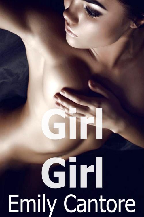 Cover of the book Girl Girl by Emily Cantore, Emily Cantore
