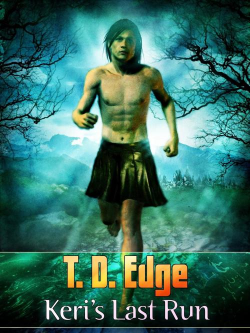 Cover of the book Keri's Last Run by T.D. Edge, T.D. Edge