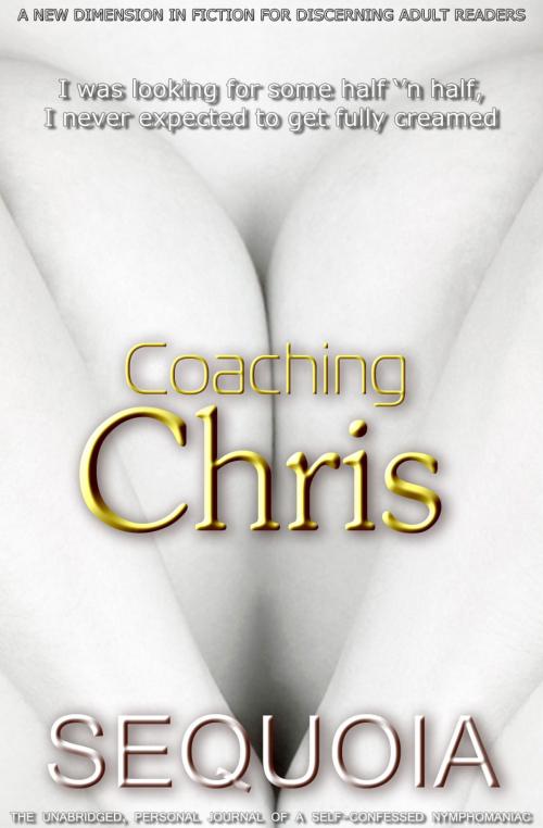 Cover of the book Coaching Chris by Sequoia, Living Books USA