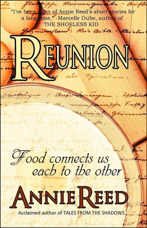 Cover of the book Reunion by Annie Reed, Thunder Valley Press