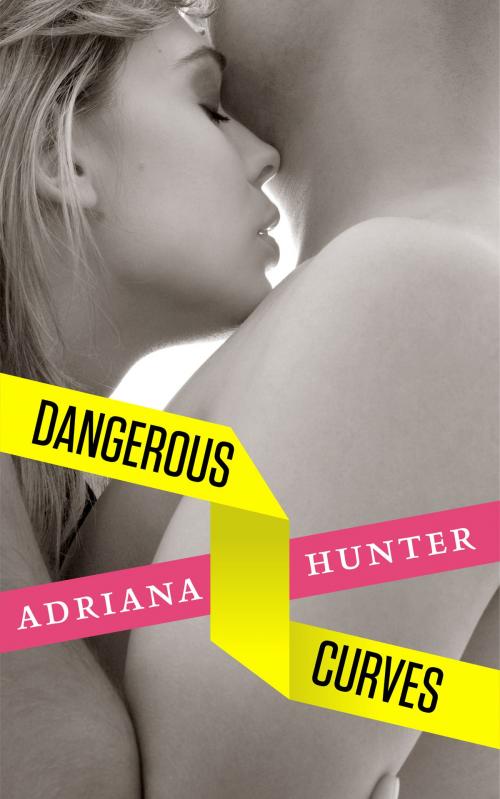 Cover of the book Dangerous Curves (Plus Size Loving) BBW Erotic Romance by Adriana Hunter, Adriana Hunter