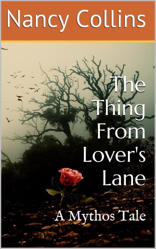 Cover of the book The Thing From Lover's Lane by Nancy A. Collins, Nancy A. Collins
