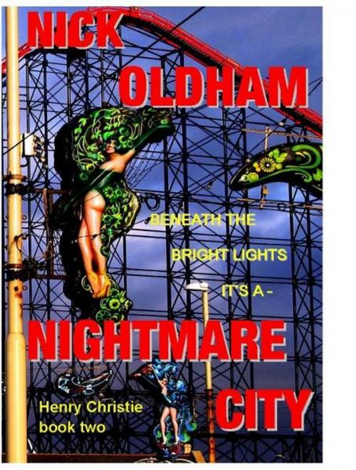 Cover of the book Nightmare City by Nick Oldham, Nick Oldham