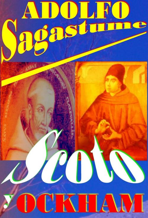 Cover of the book Scoto y Ockham by Adolfo Sagastume, Adolfo Sagastume