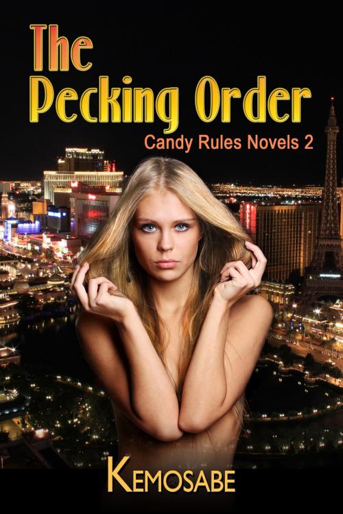 Cover of the book THE PECKING ORDER: Hollywood Crime Novels by Kemosabe, Kemosabe