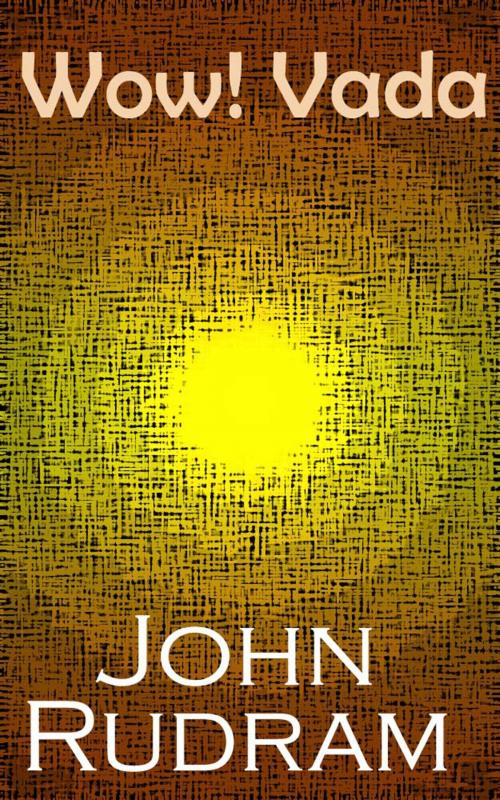 Cover of the book Wow! Vada by John Rudram, John Rudram