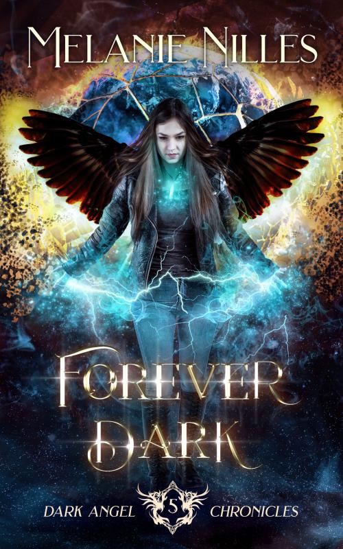 Cover of the book Forever Dark by Melanie Nilles, Prairie Star Publishing