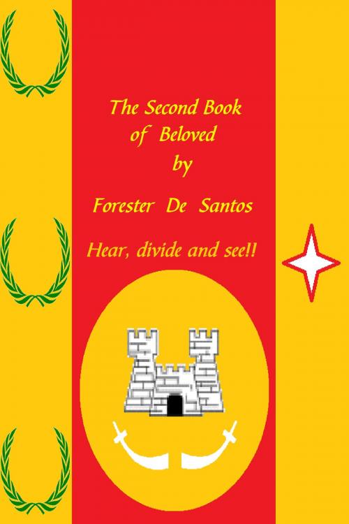 Cover of the book The Second Book of Beloved by Forester de Santos, Forester de Santos