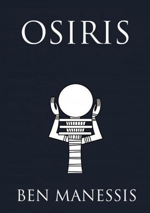 Cover of the book Osiris by Ben Manessis, Ben Manessis