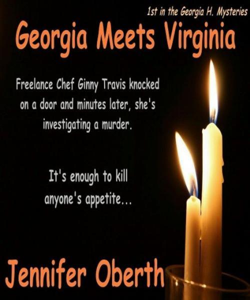 Cover of the book Georgia Meets Virginia by Jennifer Oberth, Jennifer Oberth