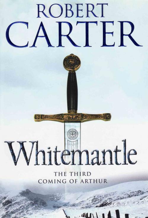 Cover of the book Whitemantle by Robert Carter, Robert Carter
